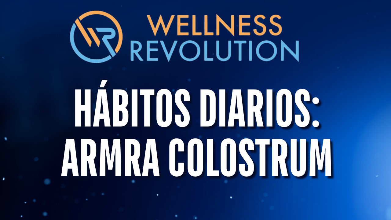Hábito Diario: ARMRA Colostrum